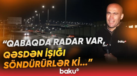 Şikayətçidən qalmaqallı iddia | Bu yolda işığın olmamasının əsl səbəbi nədir? - Baku TV