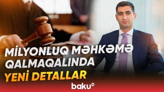 İş adamı Taleh Heydərovun ifadəsi prosesdə elan edilib - Baku TV