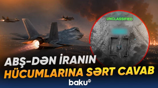 Yaxın Şərqdə gərginlik | İrandakı 140 hədəf məhv edildi - Baku TV