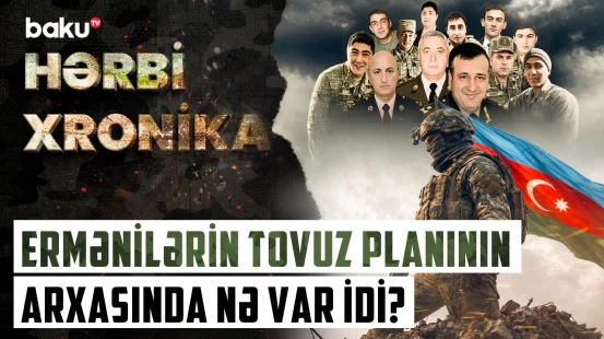Tovuz döyüşlərinin pərdəarxasında olanlar | Ermənistanın əsas hədəfi nə idi? - HƏRBİ XRONİKA