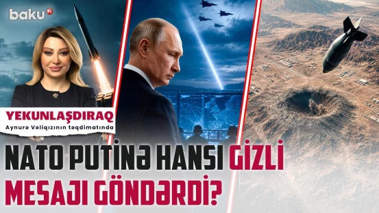 Rusiyaya qarşı yeni silah | ABŞ İranda hamının "gözdən qaçırdığı" hədəfi niyə vurdu? - YEKUNLAŞDIRAQ