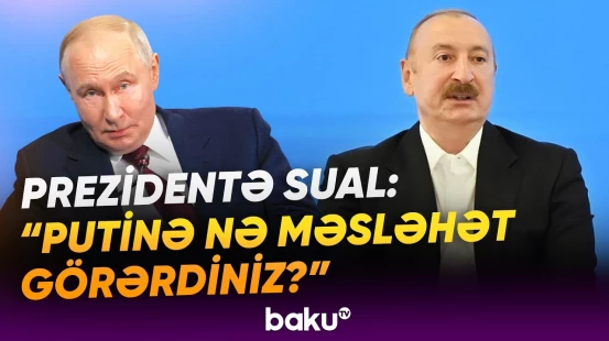 "Bizi də məcbur edirdilər ki..." | Prezidentdən Rusiya-Ukrayna müharibəsi barədə açıqlama - Baku TV