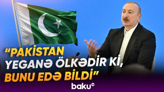 Prezident ABŞ-İran münaqişəsinin həlli istiqamətində Pakistanın rolundan danışdı - Baku TV