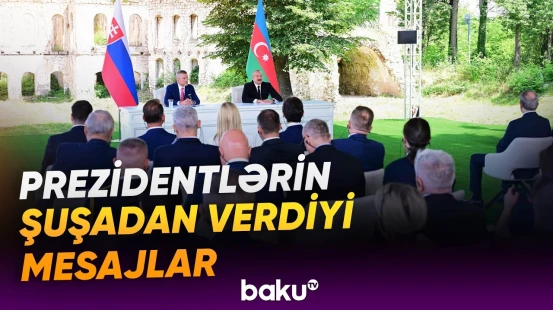 Azərbaycan və Slovakiya prezidentləri mətbuata bəyanatlarla çıxış etdilər - Baku TV