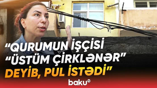 "Əlimizi vururuq, "tok" keçirir" | Faciə ilə üz-üzə qalan sakinlərə niyə kömək edilmir? - Baku TV