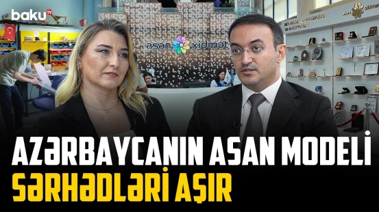 “ASAN xidmət” vətəndaş məmnuniyyəti üçün hansı addımları atır?