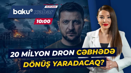 Zelenski 20 milyon dronla hansı mesajı verir? | Müharibənin gedişatı dəyişir? - Baku TV CANLI