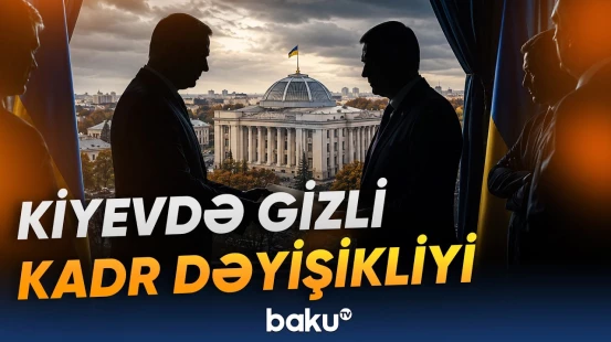 Ukrayna niyə kadr dəyişikliyi edir? | Zelenski nədən ehtiyyat edir? - Baku TV