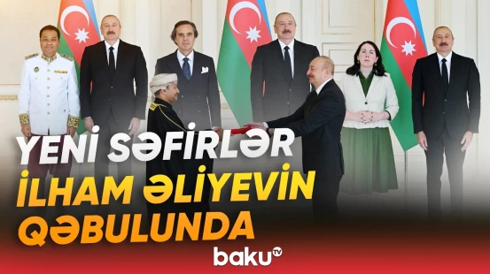 Prezident İlham Əliyev Azərbaycanda yeni təyin olunmuş səfirləri qəbul etdi - Baku TV