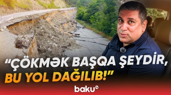 “Çox qorxuludur, maşınlar dağılır” | Avtomobil yolu niyə yararsız halda qalıb? - Baku TV