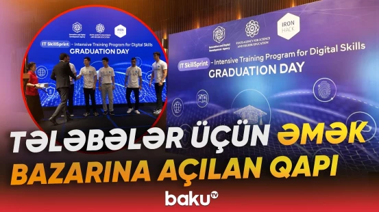 “IT SkillSprint” proqramını başa vuran tələbələri hansı imkanlar gözləyir? - Baku TV