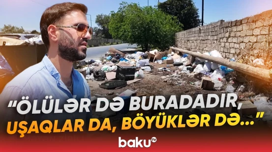 “Gətirib motosikletlə boşaldırlar, xəstəlik yaradır” | Maştağada biabırçı mənzərə - Baku TV