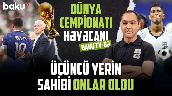 DÇ-2026-da üçüncülük "savaş"ı: Olise, Dembele və Mbappeli Fransa İngiltərə ilə güclərini sınadı