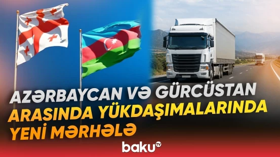 Bakı və Tbilisi rəqəmsal icazə sisteminə keçib | Kağız sənədlərə ehtiyac endirilir - Baku TV