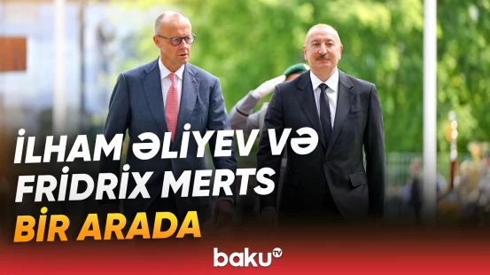 Azərbaycan Prezidenti Almaniya Kansleri tərəfindən rəsmi qarşılandı - Baku TV