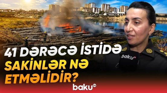 “Bu qaydalara mütləq əməl edin” | FHN-dən isti havalarla bağlı əhaliyə vacib müraciət - Baku TV