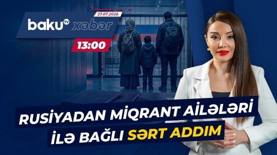 Miqrant ailələrini nə gözləyir? - Putinin imzaladığı yeni qanunun detalları - Baku TV CANLI