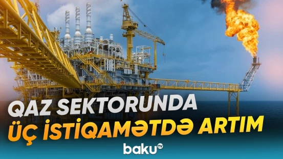 SOCAR ilin ikinci rübünün nəticələrini açıqladı - Baku TV