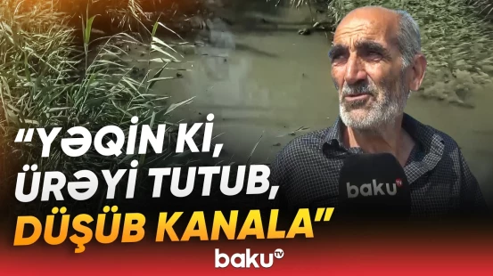 Biləsuvarda dəhşət | Kənd sakini faciəvi hadisədən danışdı - Baku TV