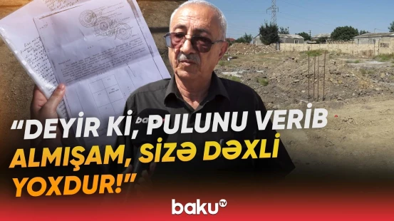 “Ay xanım, sizə nə lazımdır axı?!” | Vətəndaşın torpağını kim zəbt edib? - Baku TV