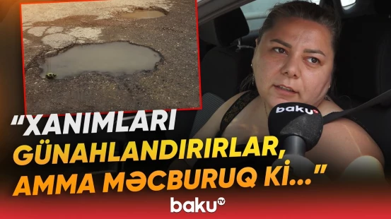 "Öz gözlərimlə görmüşəm, neçə dəfə..." | Binəqədidə sürücülərin gününü qara edən yol - Baku TV