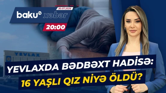 Yevlaxda xalasıgilə qonaq gedən 16 yaşlı qız dünyasını dəyişdi - ANA XƏBƏR