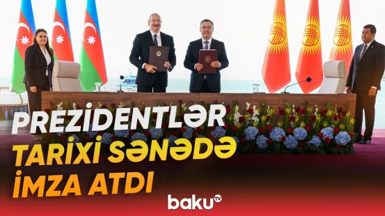 Azərbaycan ilə Qırğızıstan arasında imzalanmış sənədlərin mübadiləsi mərasimi - Baku TV