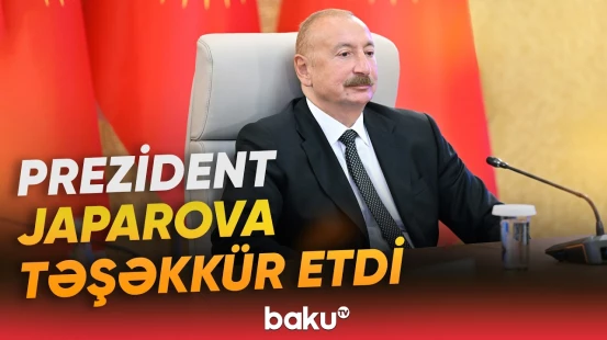 Azərbaycan və Qırğızıstan arasında əlaqələr yeni mərhələyə qədəm qoyur - Baku TV