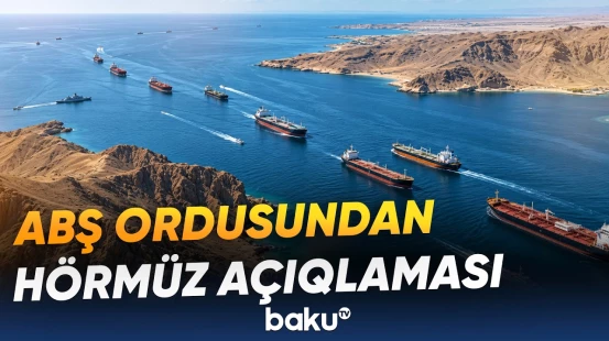 Hörmüz boğazı ilə bağlı ABŞ-dən diqqətçəkən açıqlama - Baku TV