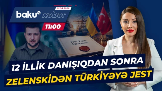Ukrayna ilə Türkiyə arasında yeni iqtisadi dövr başlayır - Baku TV CANLI