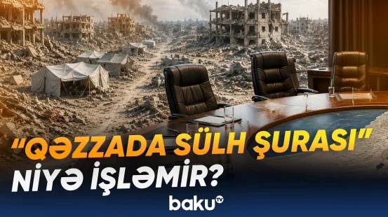 Qəzza üçün təklif edilən 20 maddəlik sülh planının detalları açıqlandı - Baku TV