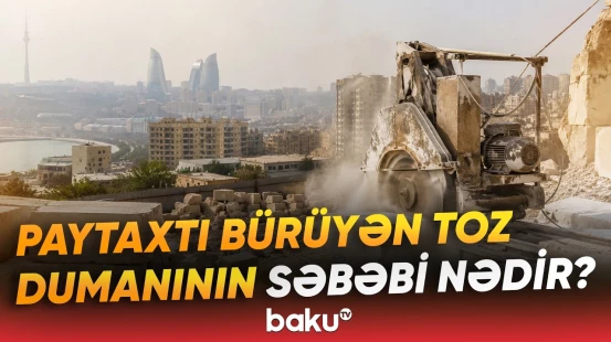 Daş karxanalarında istifadə olunan köhnə mişarlar hava kirliliyinə səbəb olur? - Baku TV