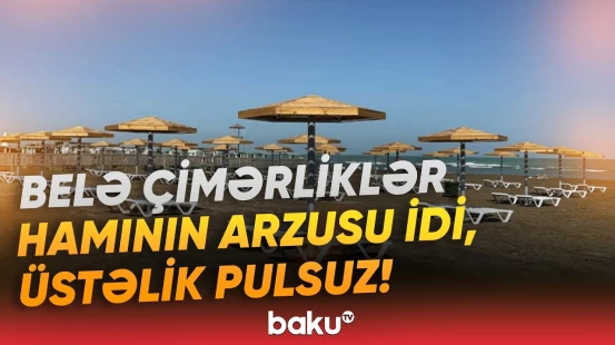 Yeni yaradılan ictimai çimərliklərdə nələr olacaq? | Detallı açıqlama - Baku TV
