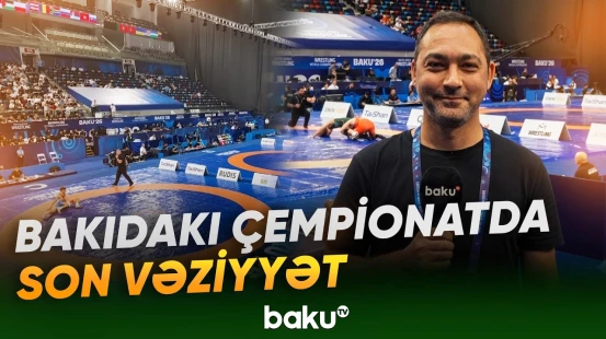 Azərbaycan təmsilçilərinin çıxışları ilə bağlı son məlumatlar təqdim olunub - Baku TV