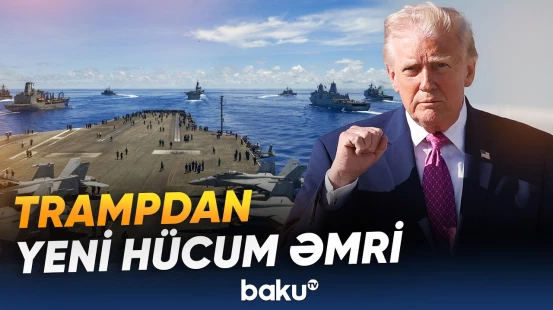 Trampın əmri sonrası Vaşinqton hərbi və diplomatik addımları müzakirə edir - Baku TV