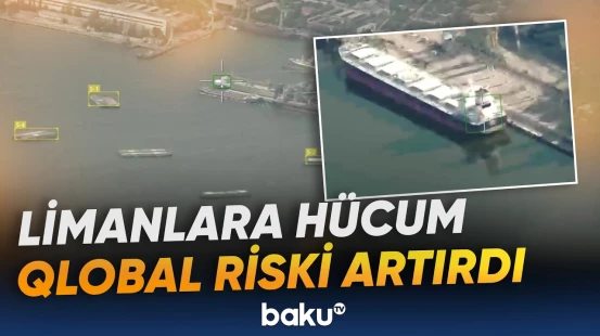 Limanların hədəfə alınması Ukraynanın ərzaq ixrac imkanlarına necə təsir göstərəcək? - Baku TV