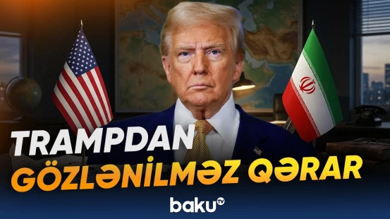 Trampın İran siyasətində dönüşü | Hücum planı niyə dəyişdi? - Baku TV