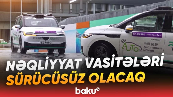 Azərbaycanda avtonom nəqliyyat vasitələri necə fəaliyyət göstərəcək? - Baku TV