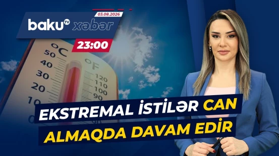 Avropada istilər təhlükəli həddə çatdı - Baku TV CANLI