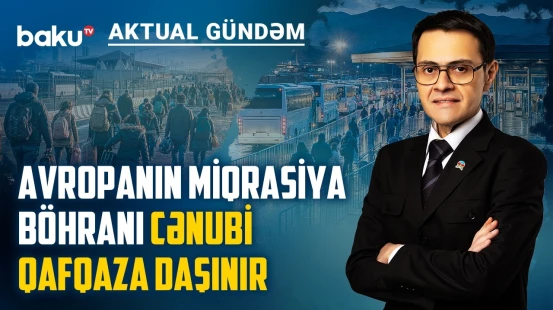 Ermənistan Avropadan deportasiya edilənlər üçün saxlanma mərkəzinə çevrilir? - AKTUAL GÜNDƏM