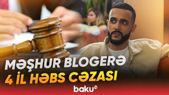 Hüseyn Həsənov hansı ittihamlar üzrə cəzalandırıldı? - Baku TV