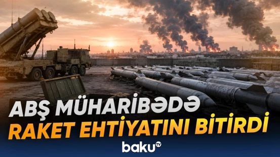 Uzaqmənzilli raketlər bitir? | ABŞ-nin raketləri harada xərcləndi? - Baku TV