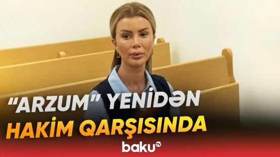 Tiktoker İlduzə Hacıyevanın cinayət işi üzrə növbəti proses keçirilir - Baku TV