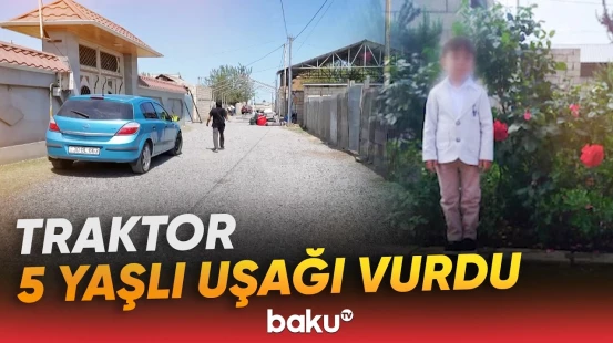 İmişlidə traktor sürücüsü ağır qəza törətdi | Velosiped sürən uşaq həyatından oldu - Baku TV