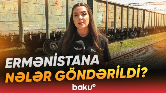 Azərbaycan vasitəsilə Ermənistana nələr tədarük edildi? - Baku TV