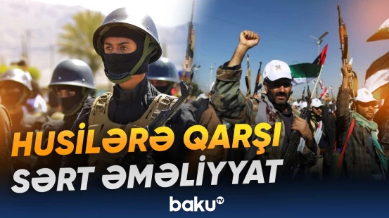 Yəmən ordusunun hökumət qüvvələri husilərə qarşı yeni hərbi əməliyyat həyata keçirib - Baku TV