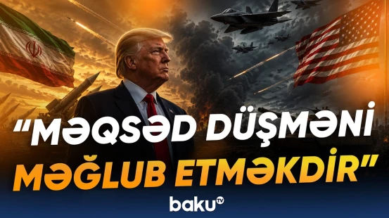 ABŞ Ordusunun hərəkətlərinə qarşı Tehrandan cavab gələcək? - Baku TV
