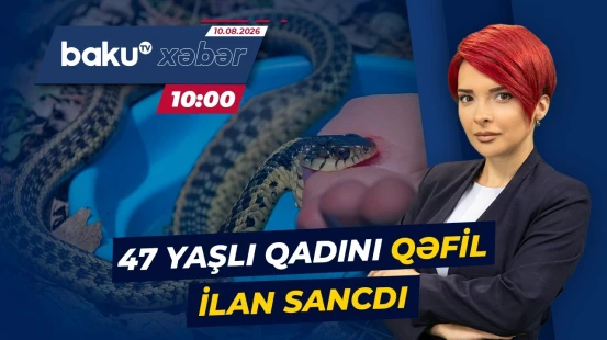 Meyvə yığdığı yerdə dəhşət yaşadı | İlan sancan qadınla bağlı təcili məlumat - Baku TV CANLI