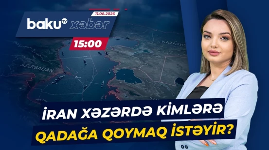 Xəzər uğrunda yeni geosiyasi mübarizə başlayır? | Tehrandan sərt mesaj - Baku TV CANLI