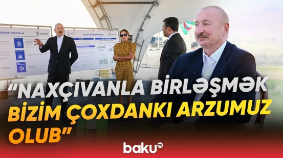 Azərbaycan Prezidenti | "Zəngəzur dəhlizinin yaradılması bizim təşəbbüsümüz olub" - Baku TV